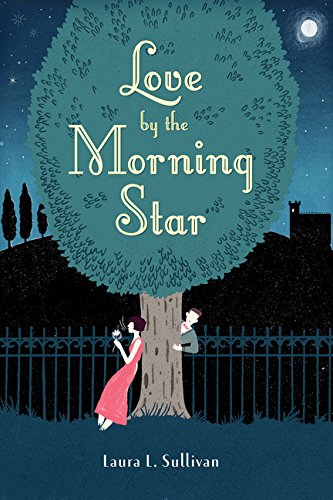 Stock image for Love by the Morning Star for sale by The Book Garden
