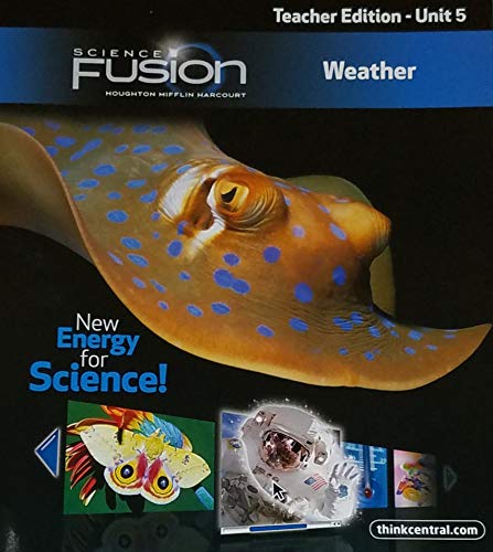 Beispielbild fr Science Fusion, Teacher Edition - Unit 5 Weather zum Verkauf von Better World Books