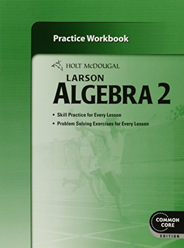 9780547710037: Holt McDougal Larson Algebra 2: Practice Workbook