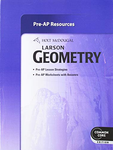 Stock image for Holt McDougal Larson Geometry: Common Core Pre-AP Resources for sale by Better World Books