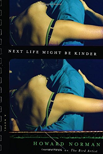 Stock image for Next Life Might Be Kinder for sale by Better World Books