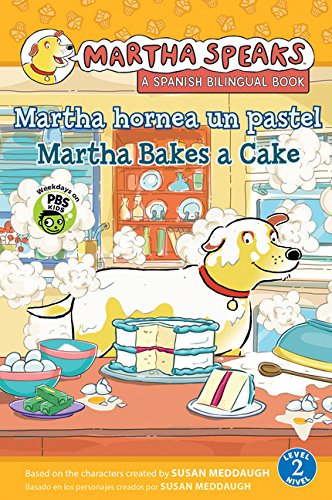 Martha Bakes a Cake / Martha hornea un pastel (Green Light Readers Bilingual) (English and Spanish Edition) (9780547718965) by Meddaugh, Susan