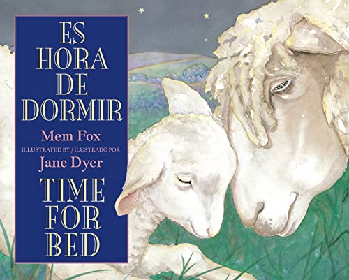 9780547719078: Time for Bed/Es Hora de Dormir: Bilingual English-Spanish