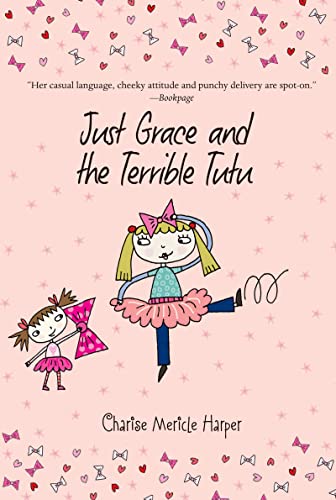 9780547722276: Just Grace and the Terrible Tutu: 6 (Just Grace, 6)