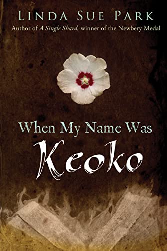 Stock image for When My Name Was Keoko for sale by SecondSale