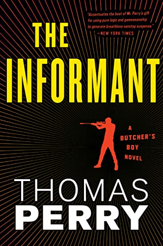 The Informant: An Otto Penzler Book (Butcher's Boy Novel) (9780547737430) by Perry, Thomas