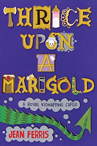 Imagen de archivo de Thrice Upon a Marigold a la venta por SecondSale