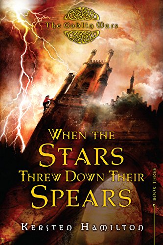 9780547739649: When the Stars Threw Down Their Spears (Goblin Wars)