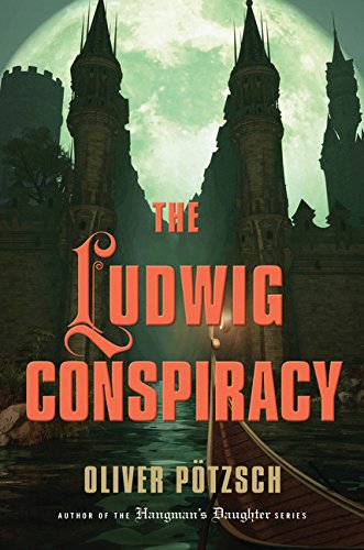 Stock image for The Ludwig Conspiracy for sale by 2Vbooks