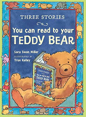 Imagen de archivo de Three Stories You Can Read to Your Teddy Bear a la venta por Better World Books: West