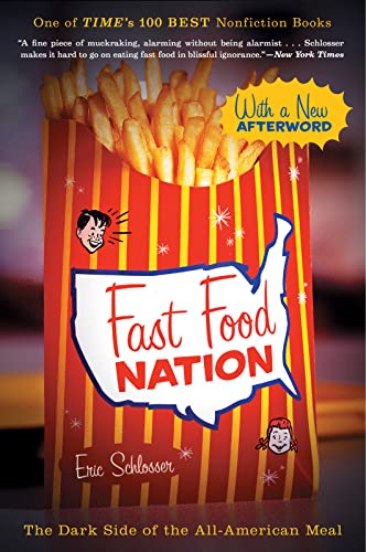 Beispielbild fr Fast Food Nation: The Dark Side Of The All-American Meal zum Verkauf von SecondSale