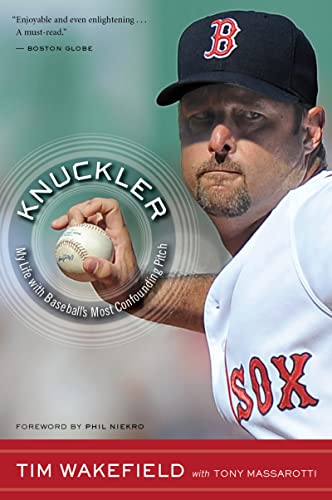 9780547750347: Knuckler: My Life with Baseball's Most Confounding Pitch