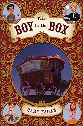 9780547752686: The Boy in the Box: Master Melville's Medicine Show (Master Melville's Medicine Show, 1)