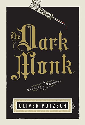 Beispielbild für The Dark Monk : A Hangman's Daughter Tale zum Verkauf von Better World Books
