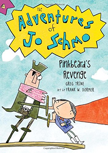 9780547807973: Pinkbeard's Revenge (Adventures of Jo Schmo)