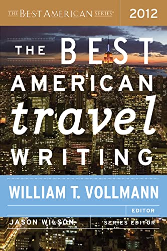 9780547808970: The Best American Travel Writing 2012