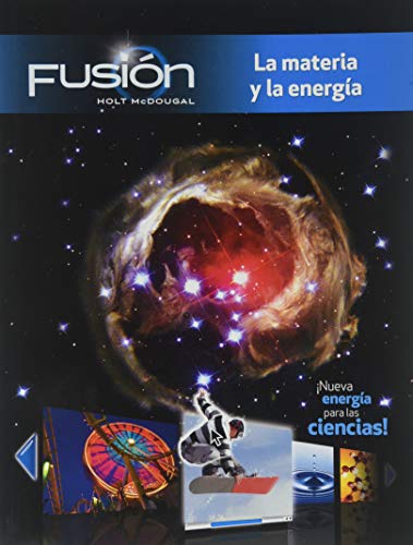 Stock image for Student Edition Interactive Worktext Grades 6-8: Module H: Matter And Energy (Sciencefusion Spanish) ; 9780547814599 ; 0547814593 for sale by APlus Textbooks