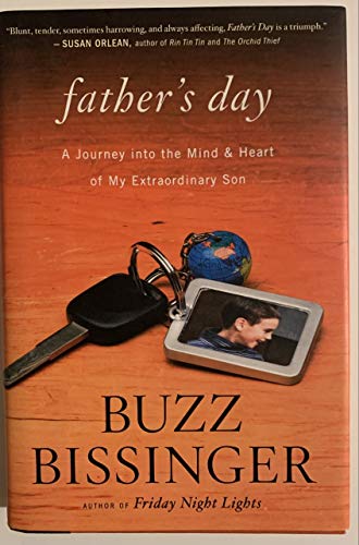 Imagen de archivo de Father's Day : A Journey into the Mind and Heart of My Extraordinary Son a la venta por Better World Books: West