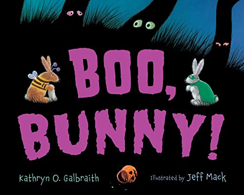 Boo, Bunny! Board Book (9780547818504) by Galbraith, Kathryn O.