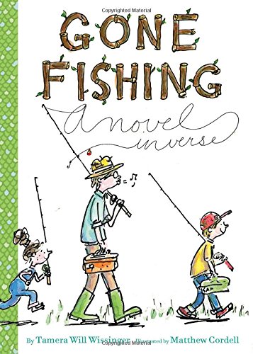 Beispielbild fr Gone Fishing: A novel in verse zum Verkauf von BooksRun