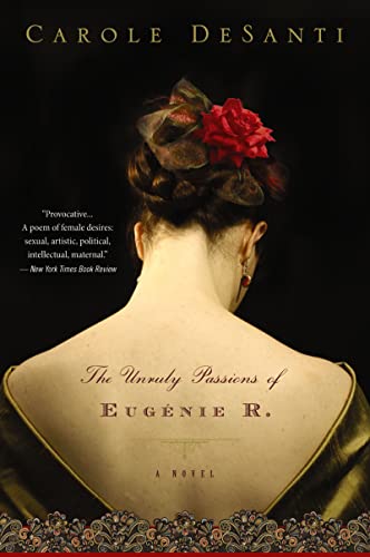 Stock image for The Unruly Passions of Eugnie R. for sale by Better World Books