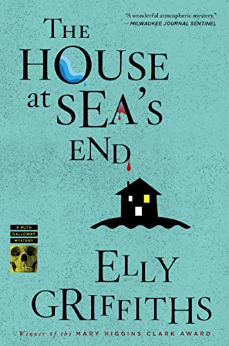 Beispielbild fr The House at Sea's End (Ruth Galloway Mysteries) zum Verkauf von Wonder Book