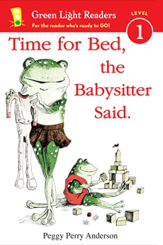 Beispielbild fr Time for Bed, the Babysitter Said (Green Light Readers Level 1) zum Verkauf von Jenson Books Inc