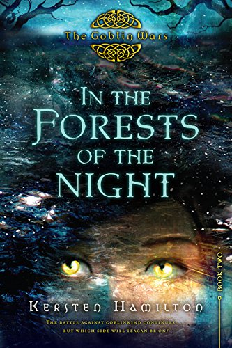 9780547853499: In the Forests of the Night: The Goblin Wars, Book Two (Goblin Wars (Quality))