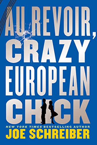 Imagen de archivo de Au Revoir, Crazy European Chick a la venta por SecondSale