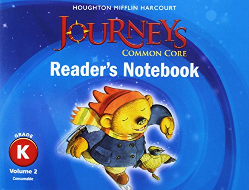 9780547860596: Common Core Reader's Notebook Consumable Volume 2 Grade K (Journeys)