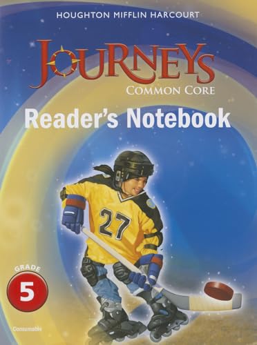 Imagen de archivo de Journeys : Common Core Reader's Notebook Consumable Grade 5 a la venta por Better World Books
