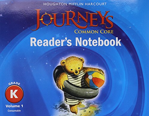 9780547860718: Journeys: Common Core Reader's Notebook Consumable Volume 1 Grade K: Common Core Reader's Notebook Consumable Grade K