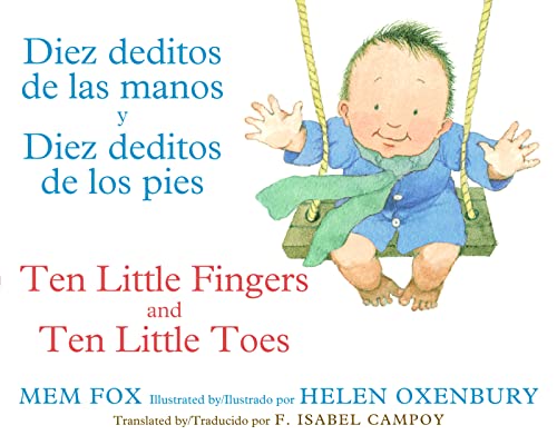 Imagen de archivo de Diez deditos de las manos y Diez deditos de los pies / Ten Little Fingers and Ten Little Toes bilingual board book (Spanish and English Edition) a la venta por SecondSale