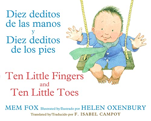 Stock image for Diez deditos de las manos y Diez deditos de los pies / Ten Little Fingers and Ten Little Toes bilingual board book (Spanish and English Edition) for sale by SecondSale
