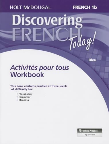 Beispielbild fr Discovering French Today!: French 1b Bleu : Activites Pour Tous zum Verkauf von Better World Books
