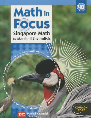 Stock image for Math In Focus, Singapore Approach, Grade 4B: Student Text (2013 Copyright) for sale by ~Bookworksonline~