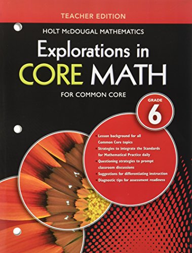 9780547875781: Explorations in Core Math Common Core, Grade 6: Teacher Edition