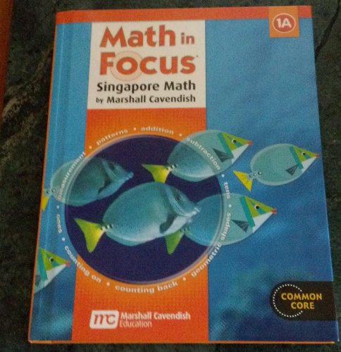 Beispielbild fr Math in Focus: Singapore Math : Student Edition, Book a Grade 1 2013 zum Verkauf von Better World Books