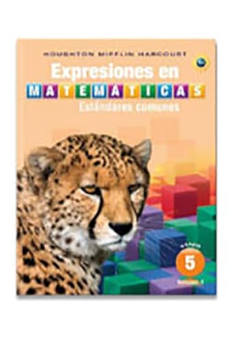 Student Activity Book (Hardcover) Collection Grade 5 2013 (Expresiones en matemÃ¡ticas) (Spanish Edition) (9780547882178) by Houghton Mifflin Harcourt