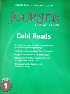 

Journeys Cold Reads Grade 1 (Houghton Mifflin Harcourt Journeys)