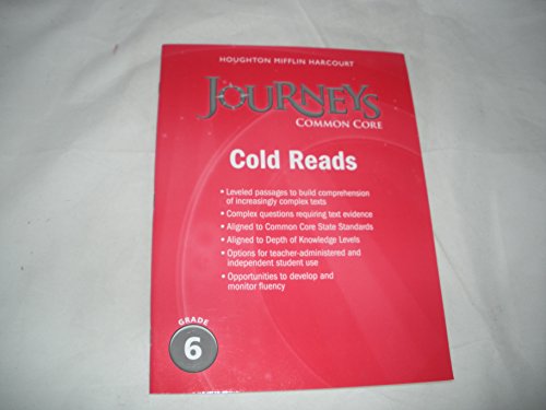Stock image for Cold Reads Grade 6 (Journeys) for sale by Jenson Books Inc