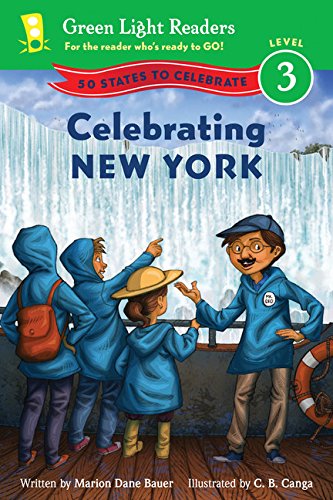 Celebrating New York: 50 States to Celebrate (Green Light Readers Level 3) (9780547897820) by Bauer, Marion Dane