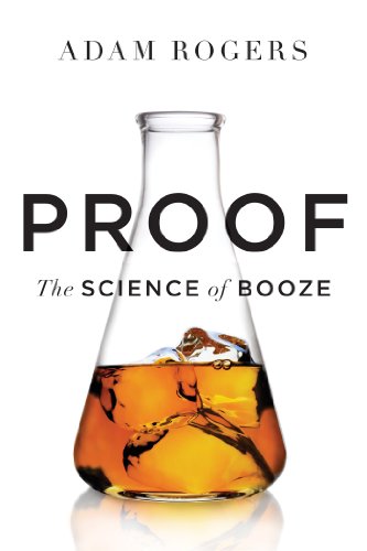 9780547897967: Proof: The Science of Booze