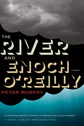 Beispielbild fr The River and Enoch O'reilly zum Verkauf von Better World Books