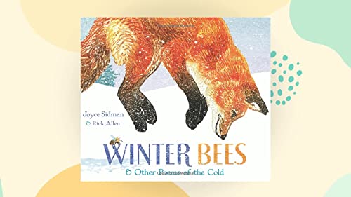 9780547906508: Winter Bees & Other Poems of the Cold (Junior Library Guild Selection)