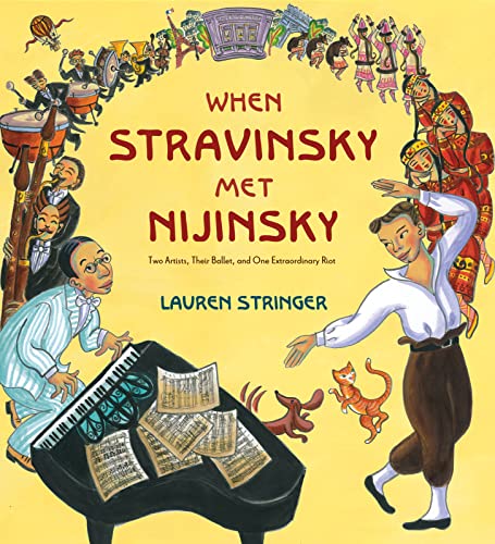 Stock image for When Stravinsky Met Nijinsky : Two Artists, Their Ballet, and One Extraordinary Riot for sale by Better World Books