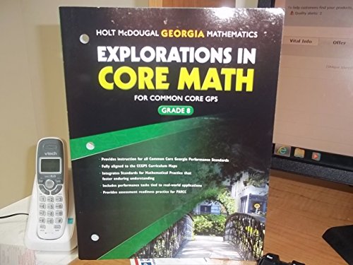 Imagen de archivo de Explorations in Core Math: Common Core GPS Student Edition Grade 8 2014 [Paperback] HOLT MCDOUGAL a la venta por Ocean Books