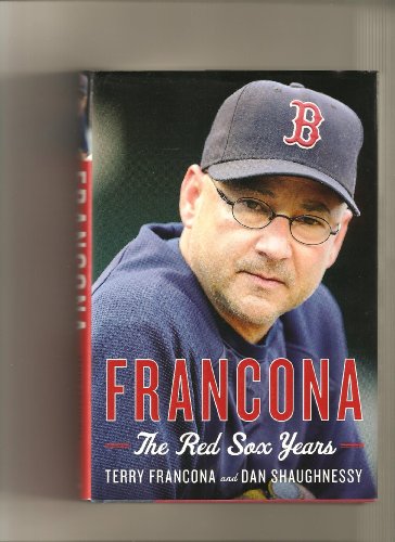 9780547928173: Francona: The Red Sox Years