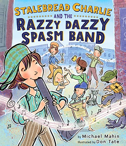 Imagen de archivo de Stalebread Charlie and the Razzy Dazzy Spasm Band a la venta por Better World Books