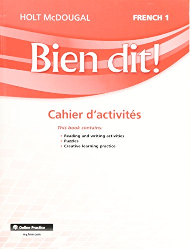 Stock image for Bien Dit!: Cahier d'ActivitÃ s Student Edition Levels 1a/1b/1 (French Edition) for sale by Hippo Books